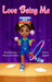 Love Being Me by Terrica Joseph