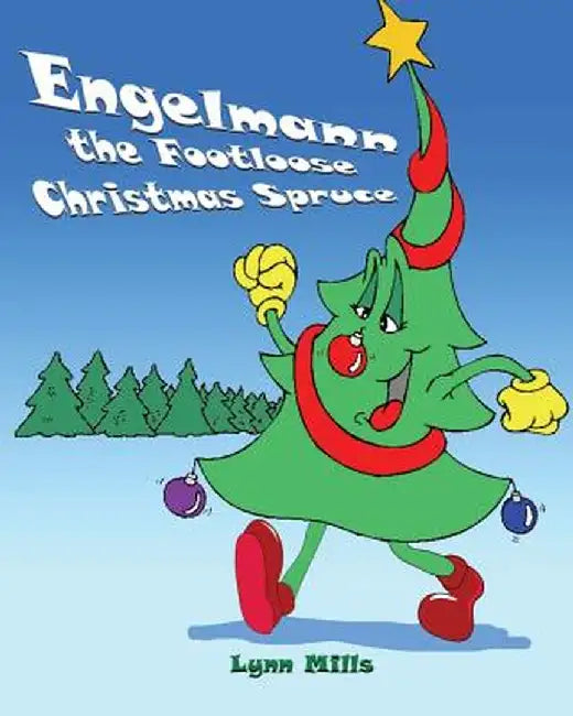 Engelmann the Footloose Christmas Spruce by Lynn Mills