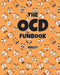 The OCD Funbook: Really? by Jimmy Huston