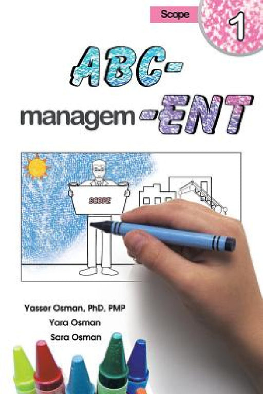 ABC-Management, Scope by Yasser Osman, Yara Osman, Sara Osman