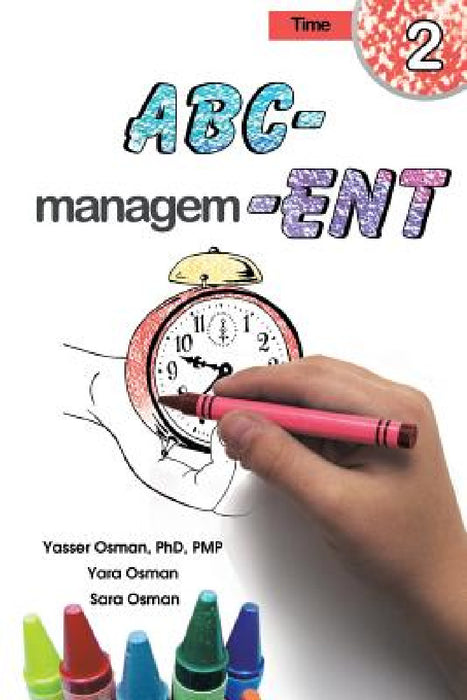 ABC-Management, Time by Yasser Osman, Yara Osman, Sara Osman