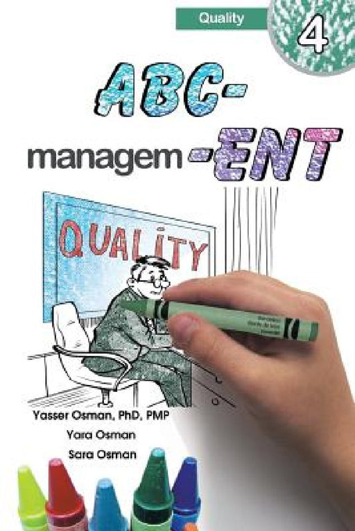 ABC-Management, Quality by Yasser Osman, Yara Osman, Sara Osman