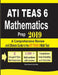 ATI TEAS 6 Mathematics Prep 2019: A Comprehensive Review and Ultimate Guide to the ATI TEAS 6 Math Test by Reza Nazari, Ava Ross
