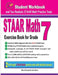 STAAR Math Exercise Book for Grade 7: Student Workbook and Two Realistic STAAR Math Tests by Reza Nazari