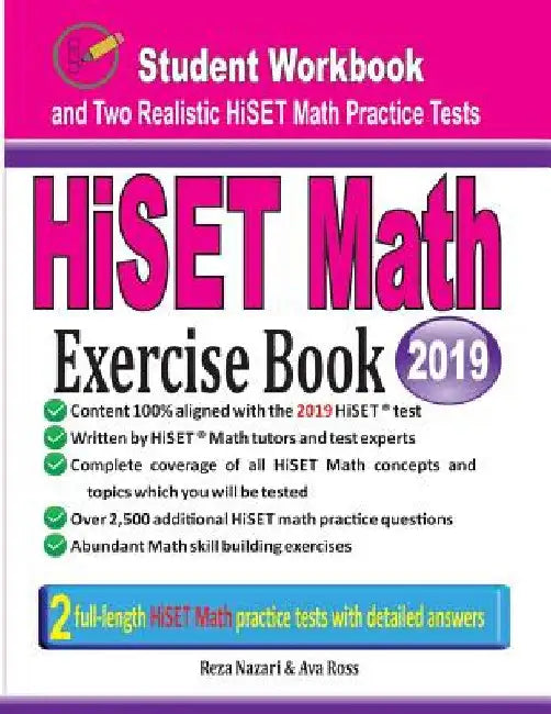 HiSET Math Exercise Book: Student Workbook and Two Realistic HiSET Math Tests by Reza Nazari