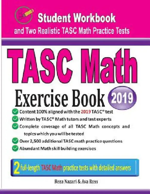 TASC Math Exercise Book: Student Workbook and Two Realistic TASC Math Tests by Reza Nazari