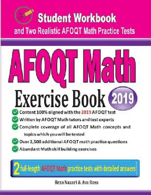 AFOQT Math Exercise Book: Student Workbook and Two Realistic AFOQT Math Tests by Reza Nazari