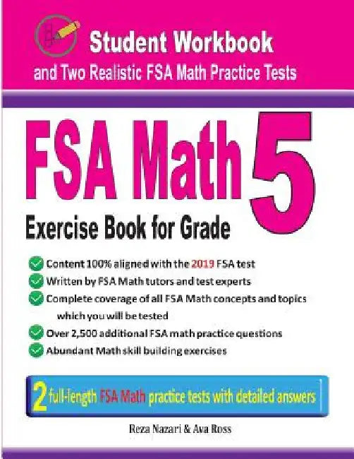 FSA Math Exercise Book for Grade 5: Student Workbook and Two Realistic FSA Math Tests by Reza Nazari