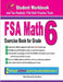FSA Math Exercise Book for Grade 6: Student Workbook and Two Realistic FSA Math Tests by Reza Nazari