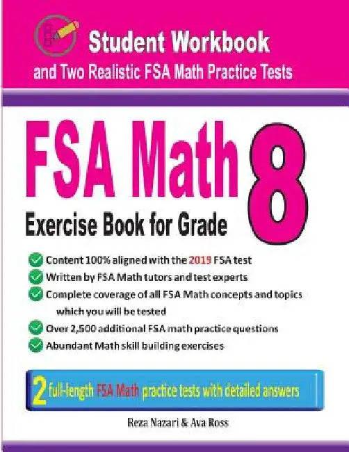 FSA Math Exercise Book for Grade 8: Student Workbook and Two Realistic FSA Math Tests by Reza Nazari