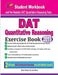 DAT Quantitative Reasoning Exercise Book: Student Workbook and Two Realistic DAT Quantitative Reasoning Tests by Reza Nazari