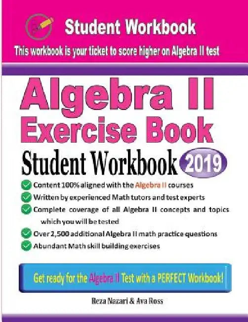 Algebra II Exercise Book: Student Workbook by Ava Ross