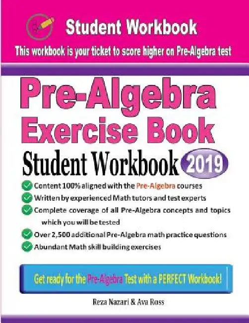 Pre-Algebra Exercise Book: Student Workbook by Ava Ross