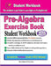 Pre-Algebra Exercise Book: Student Workbook by Ava Ross