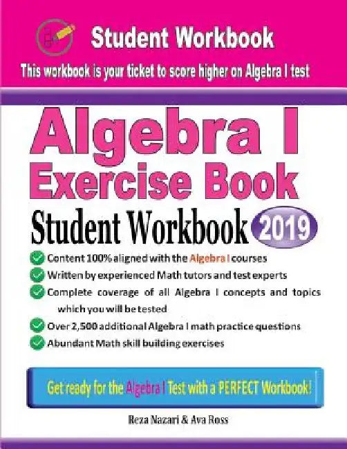 Algebra I Exercise Book: Student Workbook by Ava Ross