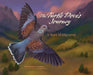 The Turtle Dove's Journey: A Story of Migration by Dunphy Madeleine
