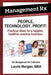 People, Technology, Profit: Practical Ideas for a Happier, Healthier Practice Business: Practical Ideas for a Happier, Healthier Practice Business by Laurie Morgan
