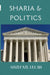 Sharia & Politics by Qazi Fazl Ullah