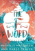 The F Word: Redefining Me book 1 by Michelle Macqueen