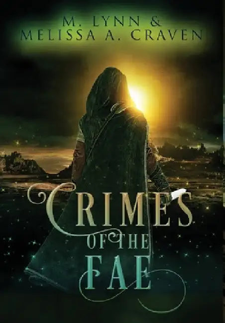 Crimes of the Fae by M. Lynn
