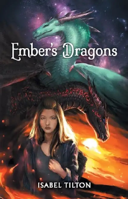 Ember's Dragons by Isabel Tilton