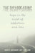 The Disappearing: Hope in the Midst of Addiction and Loss by Nancy Grieshop