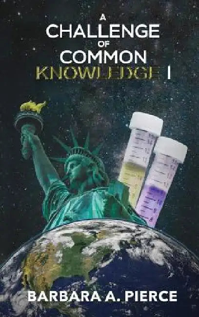 A Challenge of Common Knowledge I by Barbara A. Pierce