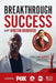 Breakthrough Success with Winston Broderick by Winston Broderick