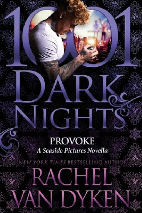 Provoke: A Seaside Pictures Novella by Rachel Van Dyken