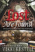 Lost Are Found by Vikki Kestell