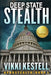 Deep State Stealth by Vikki Kestell