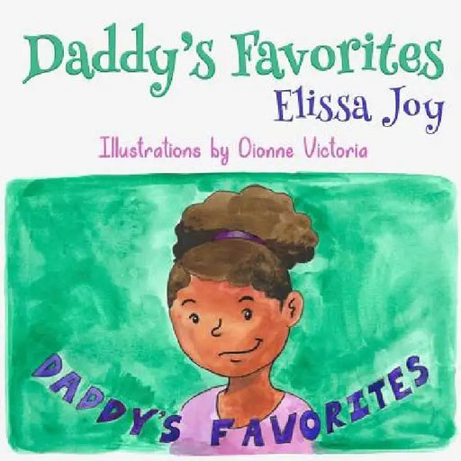Daddy's Favorites by Dionne Victoria
