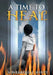 A Time to Heal by Soneakqua J. White