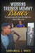 Working Through Mommy Issues by Soneakqua J White