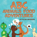 ABC Animals Food Adventures by Catalina Woodson