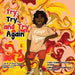 Try, Try, and Try Again by Lyric Williams