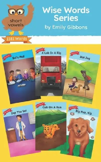 Wise Word Series: Short Vowels: Decodable Story Collection (Orton Gillingham Scope) by Emily Gibbons