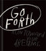 Go Forth: An Inspirational Gift Book to Believe in Yourself by Kobi Yamada