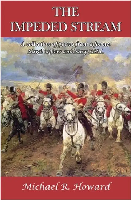 The Impeded Stream by Howard, Michael R.
