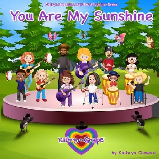You Are My Sunshine by Kathryn Cloward