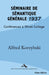 Séminaire de Sémantique Générale 1937 by Alfred Korzybski, Corey Anton, Patrick Hug