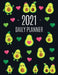 Avocado Daily Planner 2021: Funny & Healthy Fruit Monthly Agenda - For All Your Weekly Meetings, Appointments, Office & School Work - January - De by Happy Oak Tree Journals