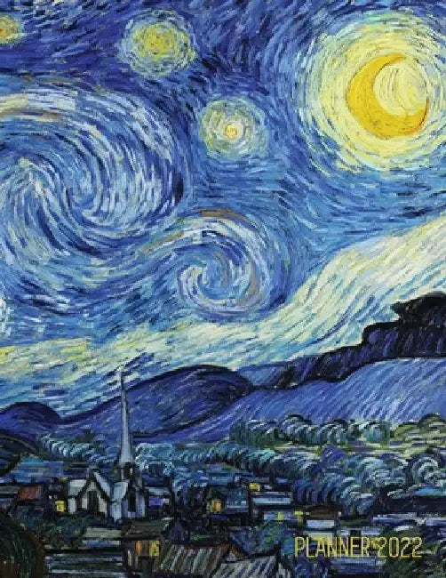 Vincent van Gogh Planner 2022: Starry Night Planner Organizer January-December 2022 (12 Months) Post-Impressionism Art by Shy Panda Press