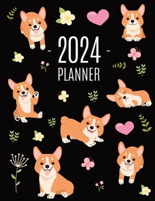 Corgi Planner 2024: Daily Organizer: January-December (12 Months) Beautiful Agenda with Adorable Dogs by Happy Oak Tree Press