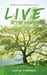Live by the Word: The ABCs of Life and Messages for the Soul by Justin Simmons