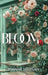 Bloom by Joanne Marsan