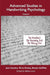 Advanced Studies in Handwriting Psychology: Collected Works by Terry Henley