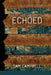 Echoed by Sam Campbell, Lana Hechtman Ayers