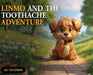 Linmo and the Toothache Adventure by Ali Yildirim