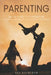 Parenting: From Home to Classroom by Ali Yildirim